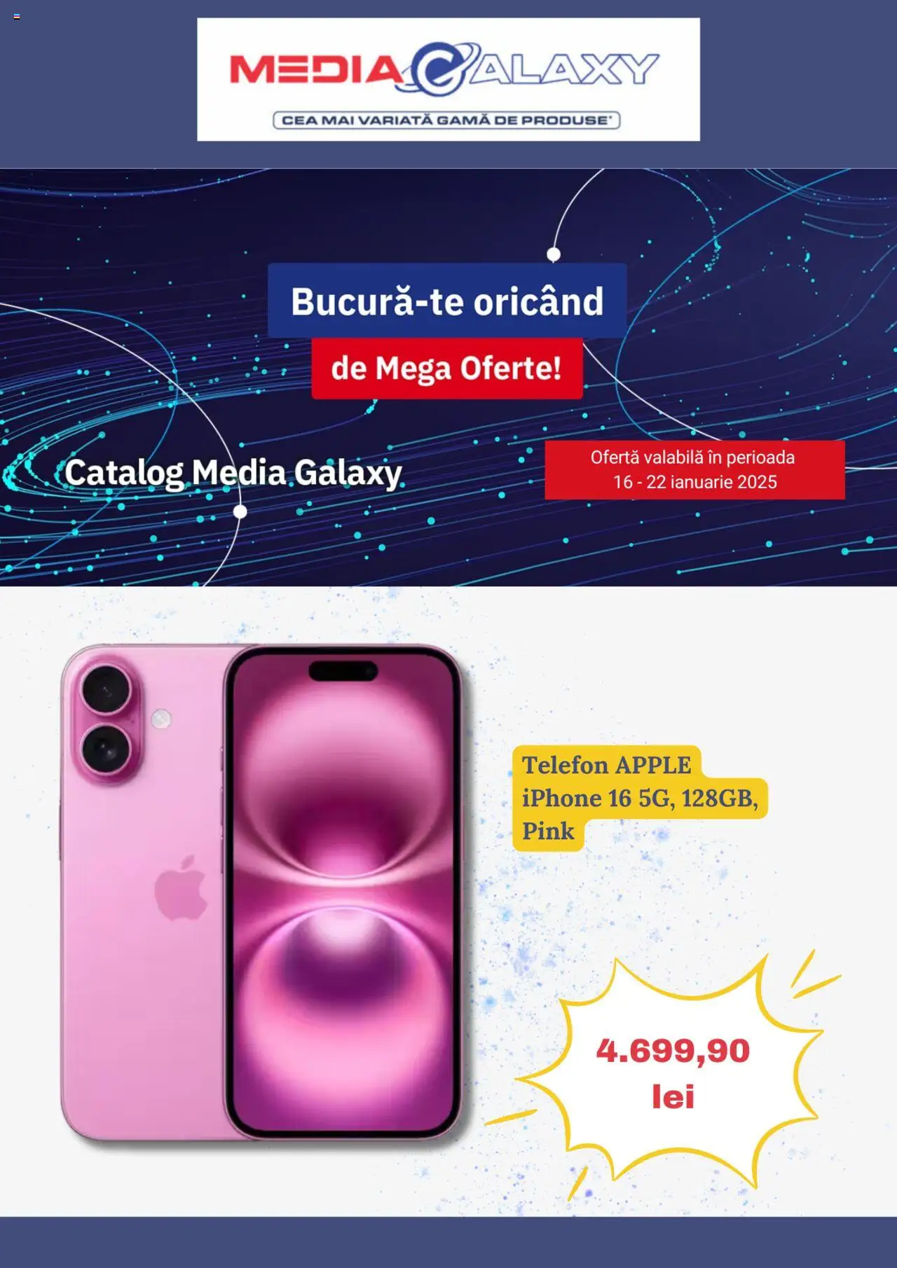 Catalog Media Galaxy 16 - 22 Ianuarie 2025 | Pagina 1