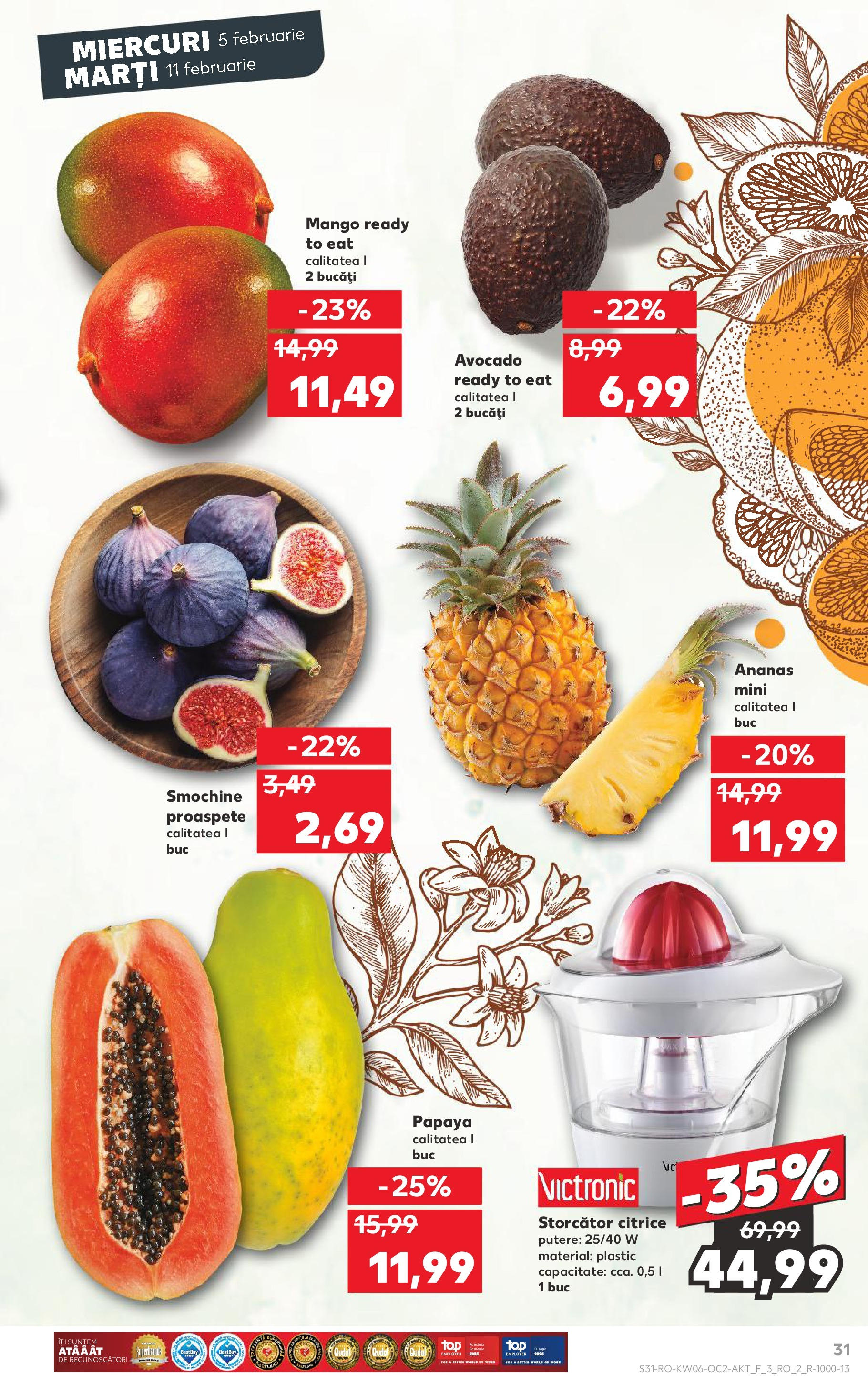 Catalog Kaufland 5 - 11 Februarie 2025 | Pagina 31 | Produse: Storcător, Ananas, Avocado, Mango