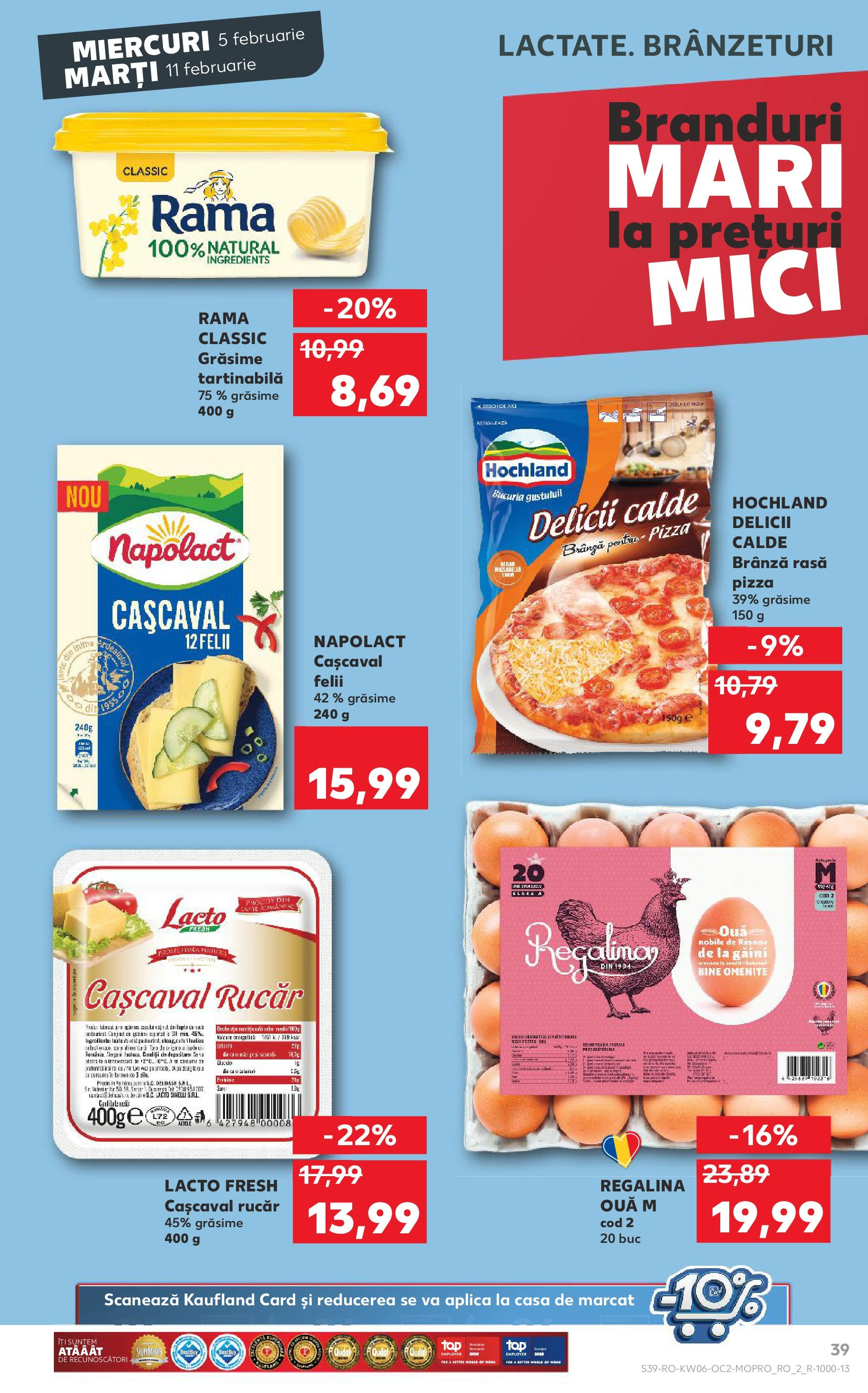 Catalog Kaufland 5 - 11 Februarie 2025 | Pagina 39 | Produse: Cașcaval, Mici, Brânză, Ouă