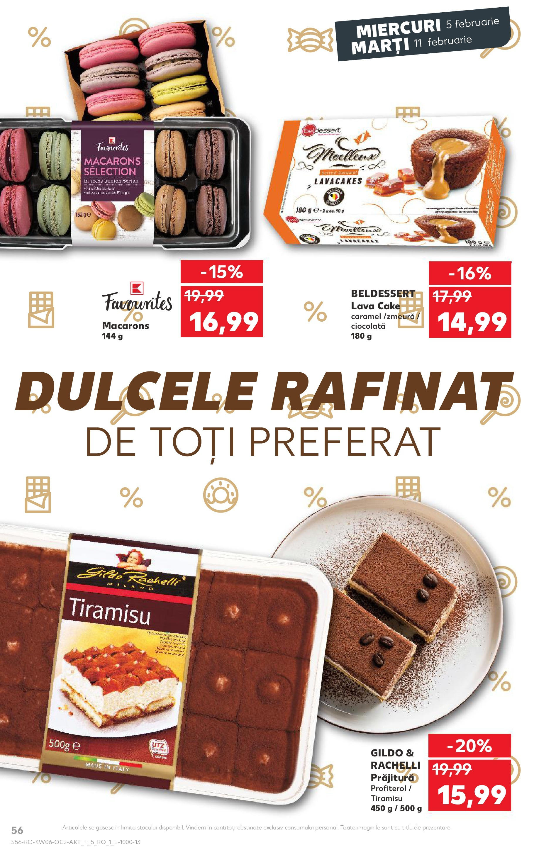 Catalog Kaufland 5 - 11 Februarie 2025 | Pagina 56 | Produse: Prăjitură, Tiramisu, Ciocolată, Macarons