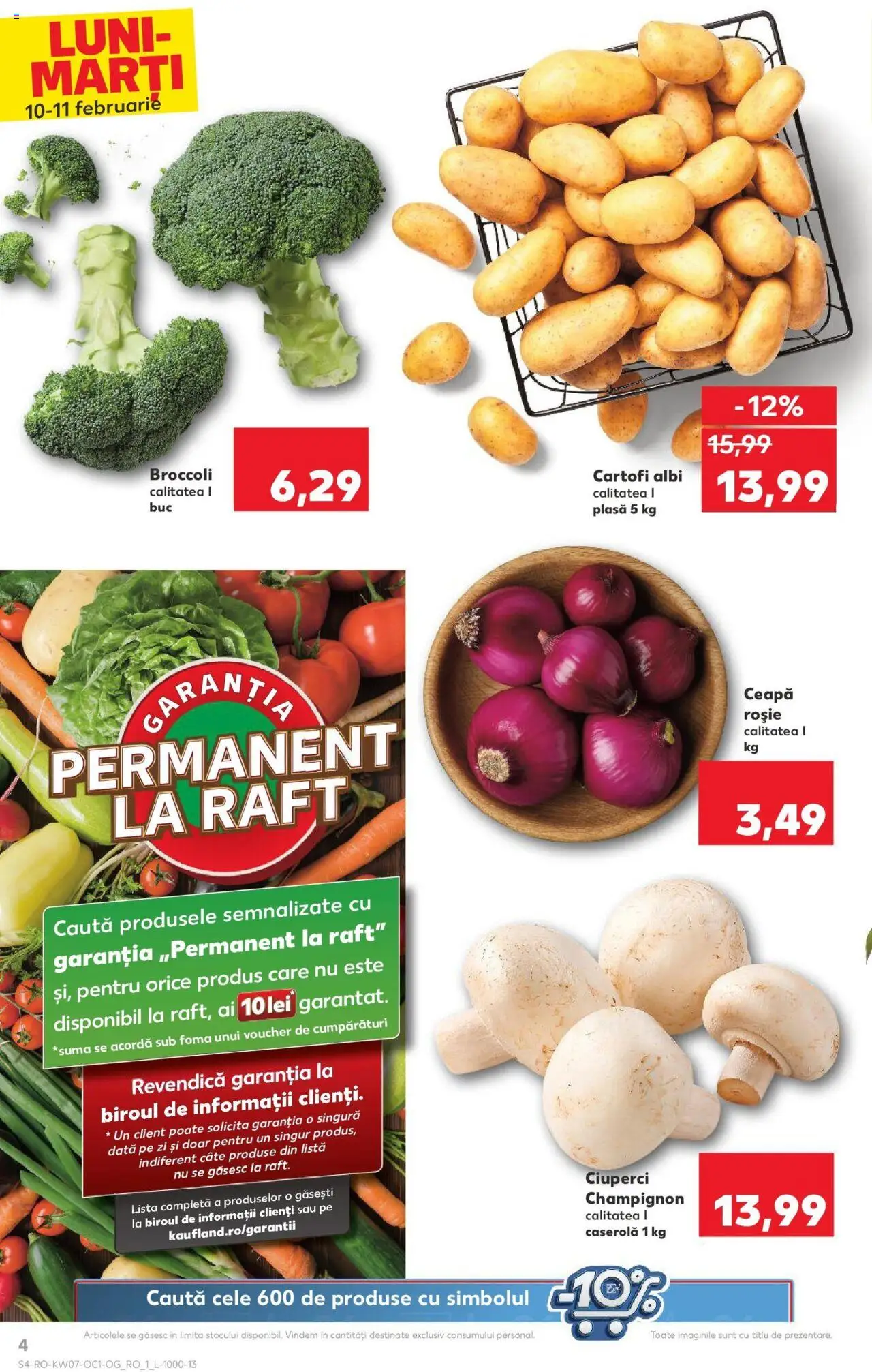 Catalog Kaufland 10 - 11 Februarie 2025 | Pagina 4 | Produse: Raft, Ciuperci, Cartofi, Ceapă