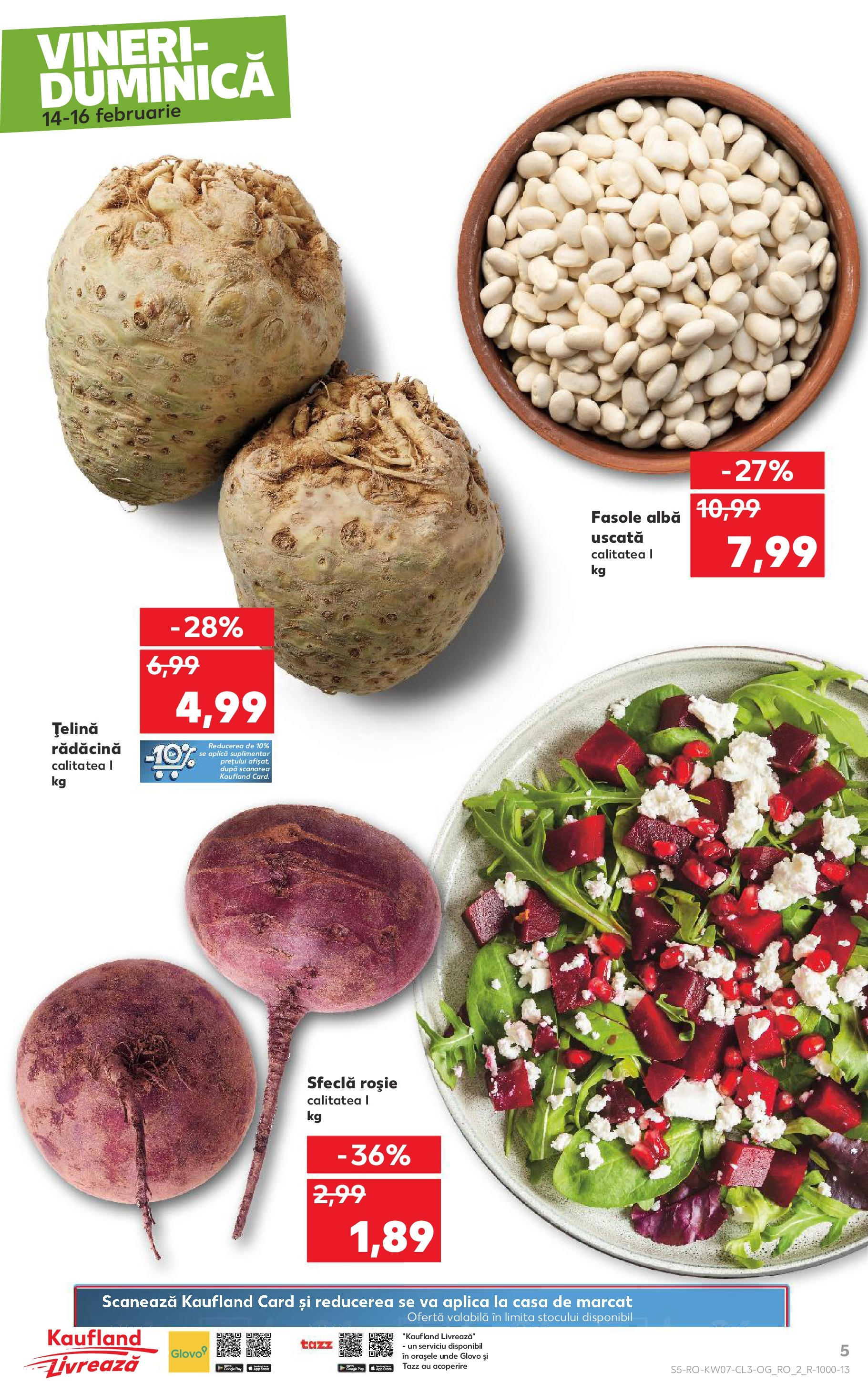 Catalog Kaufland 14 - 16 Februarie 2025 | Pagina 5 | Produse: Țelină, Fasole albă, Sfeclă